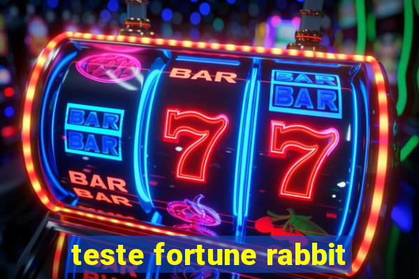 teste fortune rabbit